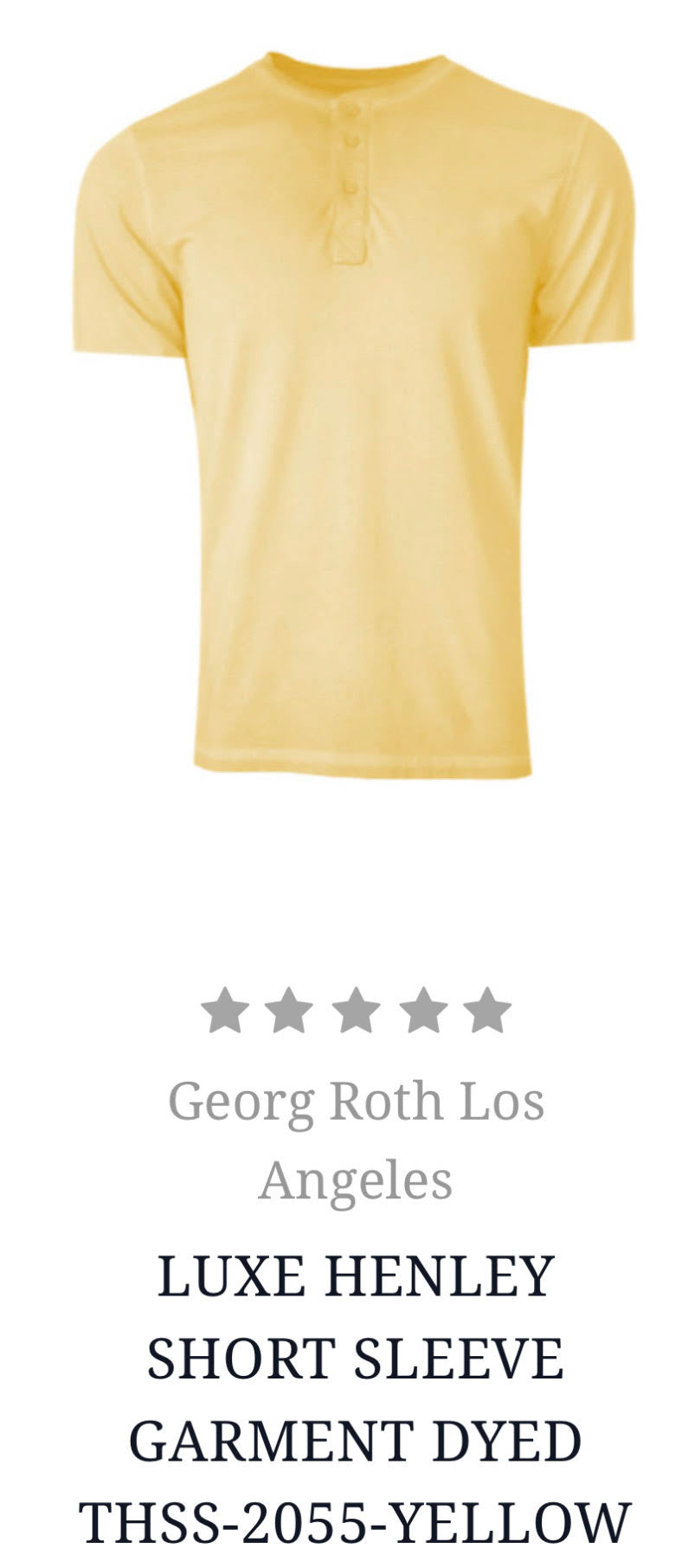 Georg Roth Los Angeles - LUXE HENLEY SHORT SLEEVE GARMENT DYED